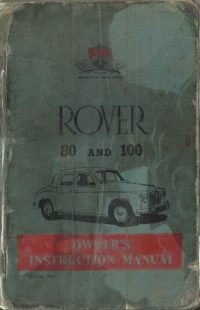 Rover 80 and 100 Owner’s Handbook / Car Manual – Issued 1960 / EVE