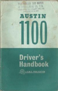 Austin 1100 Owner’s Handbook / Car Manual – Issued 1965 / EVE