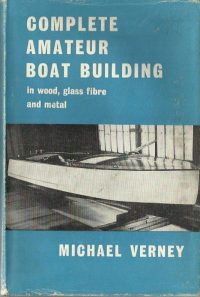 Complete Amateur Boat Building – Michael Verney – Boat Manual / EVE