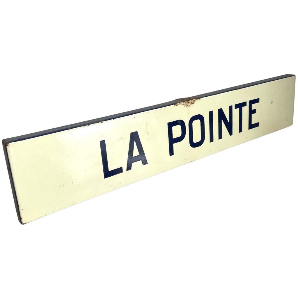 Vintage French La Pointe Translated The Point Road Sign Metal Display Industrial Rusty Scarred c1950-60's